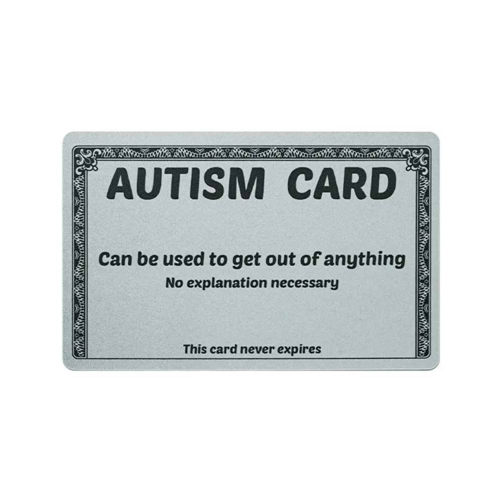 Gifts Funny Autism Excuse Card Business Card Sized PVC Material Autism Card Durable Plastic Autism Gifts For Friends
Gifts Funny Autism Excuse Card Business Card Sized PVC Material Autism Card Durable Plastic Autism Gifts For Friends
