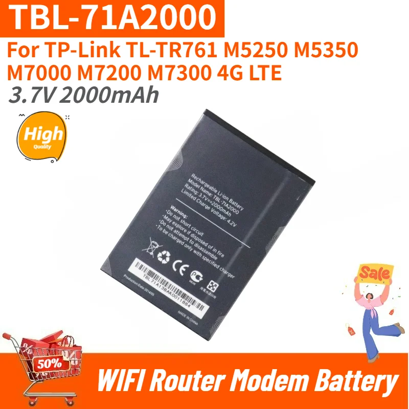 High Quality TBL-71A2000 Battery 3.7V 2000mAh for TP-Link TL-TR761 M5250 M5350 M7000 M7200 M7300 4G LTE Portable WIFI Brand New
High Quality TBL-71A2000 Battery 3.7V 2000mAh for TP-Link TL-TR761 M5250 M5350 M7000 M7200 M7300 4G LTE Portable WIFI Brand New
