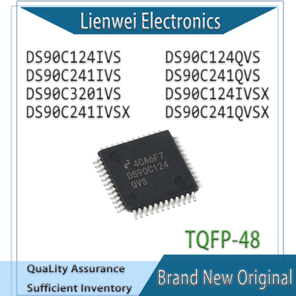 100% New Original DS90C124 DS90C124IVS DS90C124QVS DS90C241IVS DS90C241QVS DS90C3201VS DS90C124IVSX DS90C241IVSX DS90C241QVSX
100% New Original DS90C124 DS90C124IVS DS90C124QVS DS90C241IVS DS90C241QVS DS90C3201VS DS90C124IVSX DS90C241IVSX DS90C241QVSX