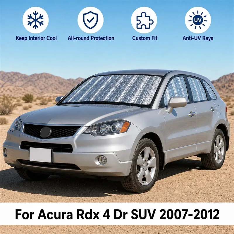 For Acura Rdx 4 Dr SUV 2007-2012 Full Set Car Window Sunshades UV Block Privacy Heat Insulated Foldable Car Curtain
For Acura Rdx 4 Dr SUV 2007-2012 Full Set Car Window Sunshades UV Block Privacy Heat Insulated Foldable Car Curtain