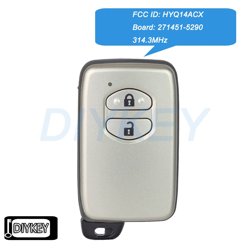 2 Buttons Smart Remote Car Key Fob 314.3MHz for Toyota Land Cruiser Prado 2010-2017 FCC ID: HYQ14ACX Board: 271451-5290
2 Buttons Smart Remote Car Key Fob 314.3MHz for Toyota Land Cruiser Prado 2010-2017 FCC ID: HYQ14ACX Board: 271451-5290
