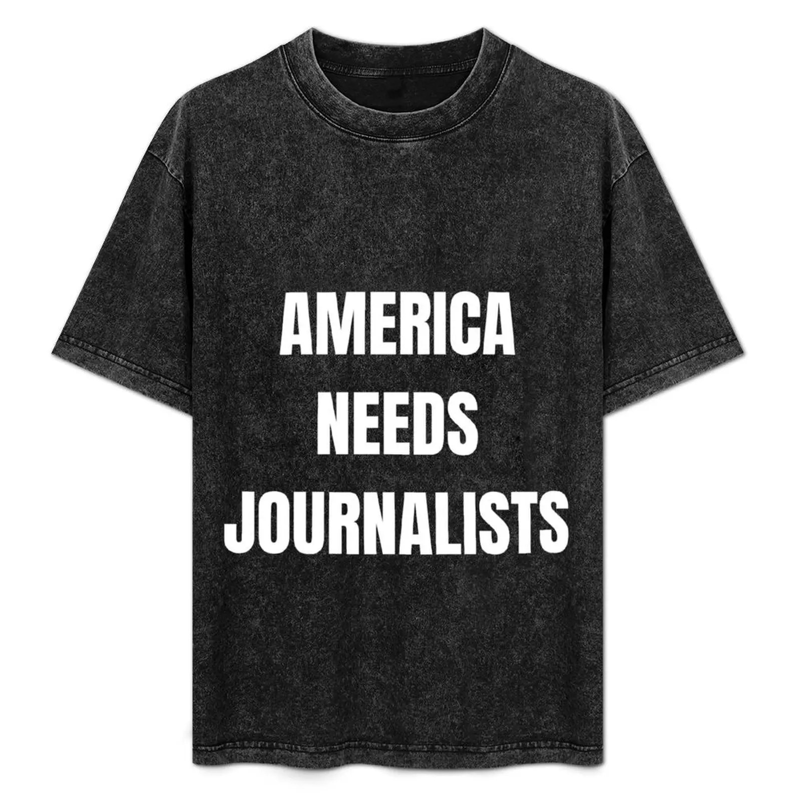 America Needs Journalists T-Shirt t shirts for man pack white man t shirt cotton cotton tshirt 100% t shirt man casual T-Shirt
America Needs Journalists T-Shirt t shirts for man pack white man t shirt cotton cotton tshirt 100% t shirt man casual T-Shirt