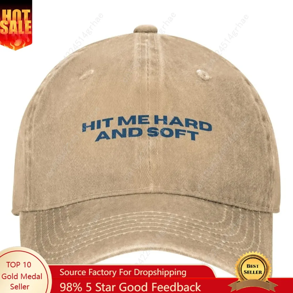 Classic Hit Me Hard and Soft BILLIEs 2025 Baseball Caps Unisex Style Distressed Cotton Snapback Cap Outdoor Workouts Hats Cap
Classic Hit Me Hard and Soft BILLIEs 2025 Baseball Caps Unisex Style Distressed Cotton Snapback Cap Outdoor Workouts Hats Cap