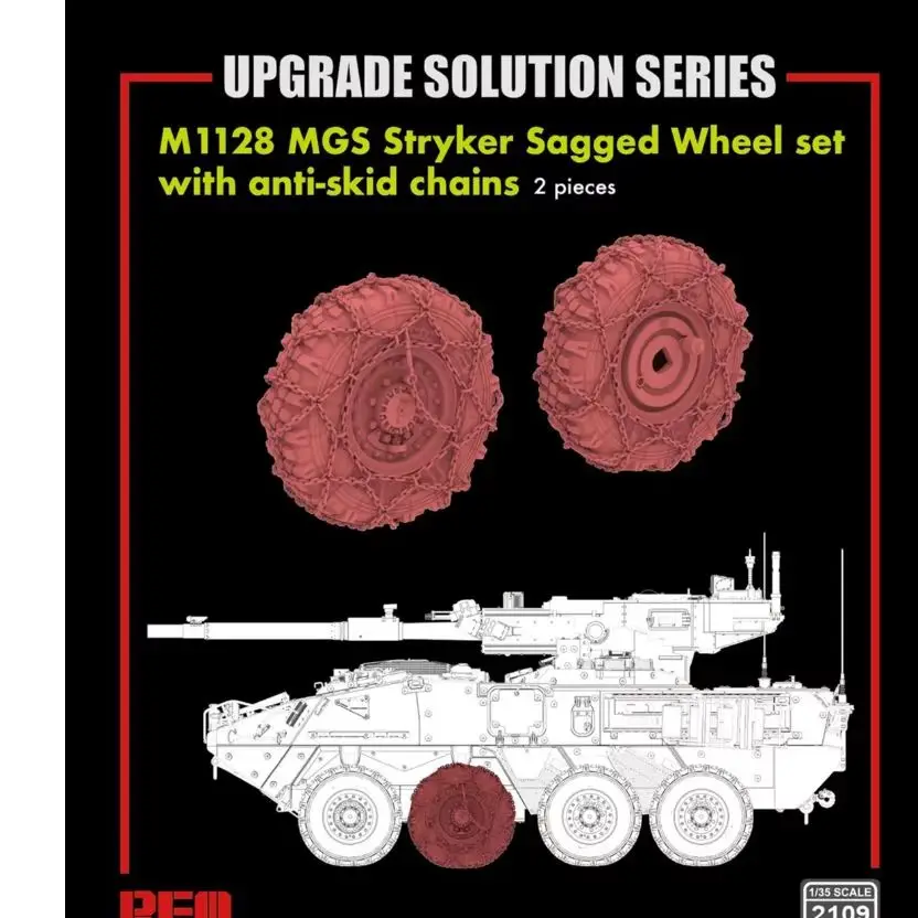 RYE FIELD 2109 1/35 M1128 MGS Stryker Sagged Wheel Set w/Anti-Skid Chains(2 PCS) 
RYE FIELD 2109 1/35 M1128 MGS Stryker Sagged Wheel Set w/Anti-Skid Chains(2 PCS)