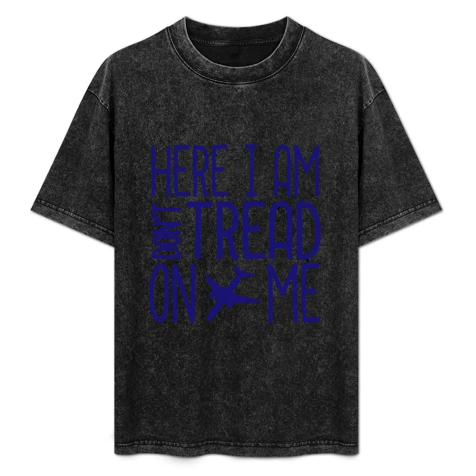 HERE I AM DON'T TREAD ON ME T-Shirt quick-drying valentines boutique clothes shirts graphic tee men graphic t shirts
HERE I AM DON'T TREAD ON ME T-Shirt quick-drying valentines boutique clothes shirts graphic tee men graphic t shirts