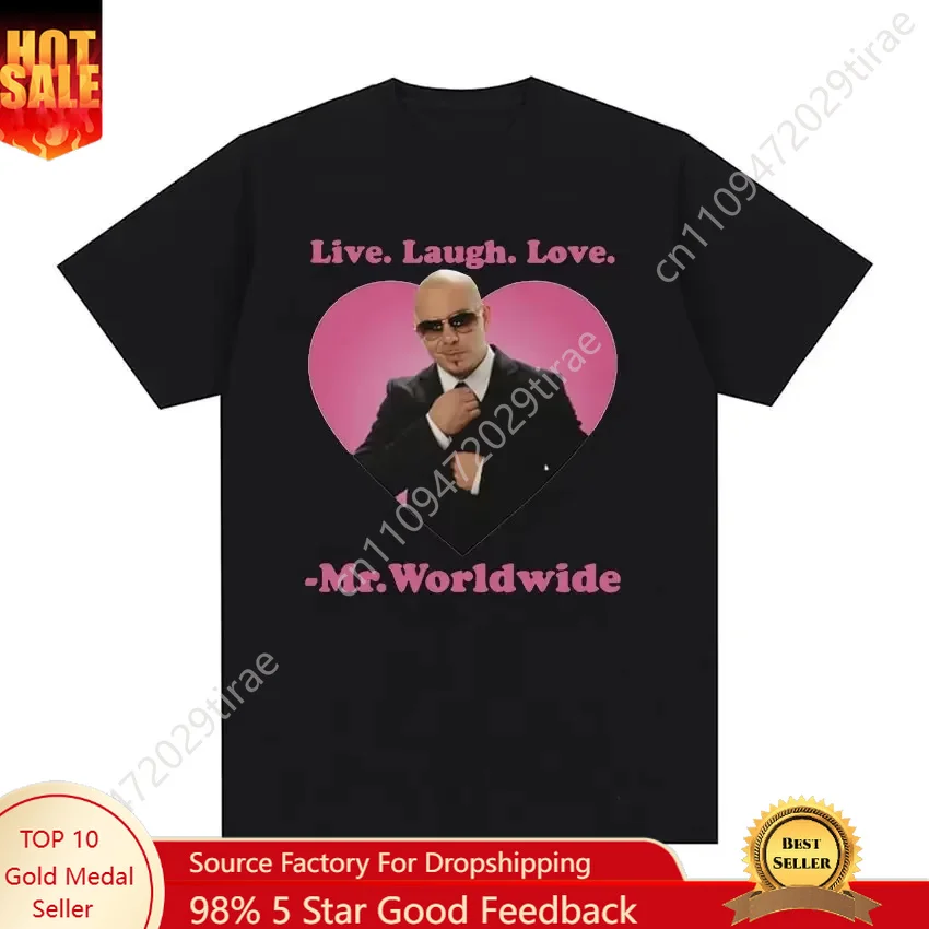 Live Laugh Love Mr. Worldwide Pitbull Graphic T-shirt Women's Men's Hip Hop Retro Fashion T-shirt Unisex Summer Short Sleeve Top
Live Laugh Love Mr. Worldwide Pitbull Graphic T-shirt Women's Men's Hip Hop Retro Fashion T-shirt Unisex Summer Short Sleeve Top