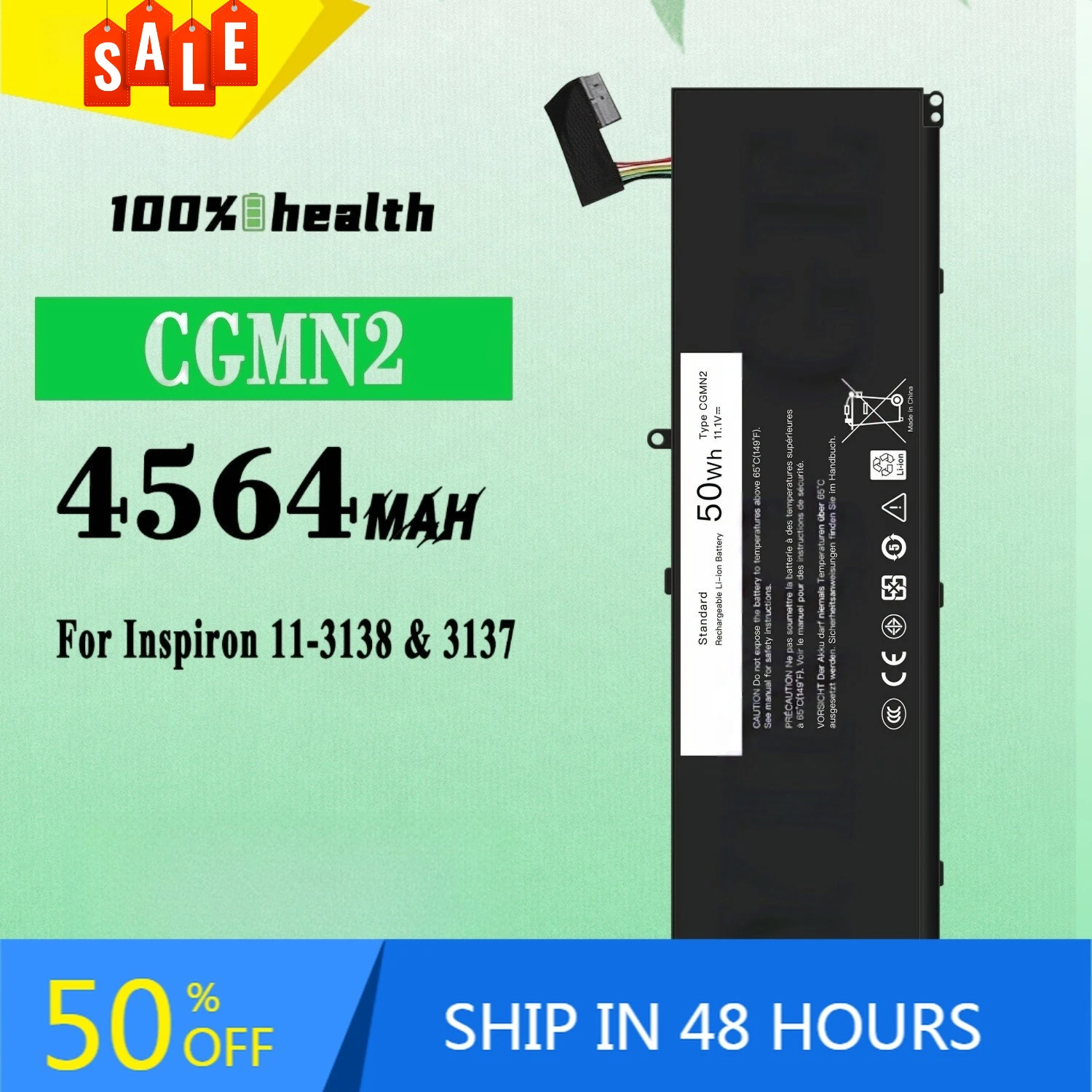 CGMN2 4564mAh Laptop Battery for Dell Inspiron 11-3138 3137 Lithium Rechargeable Battery
CGMN2 4564mAh Laptop Battery for Dell Inspiron 11-3138 3137 Lithium Rechargeable Battery