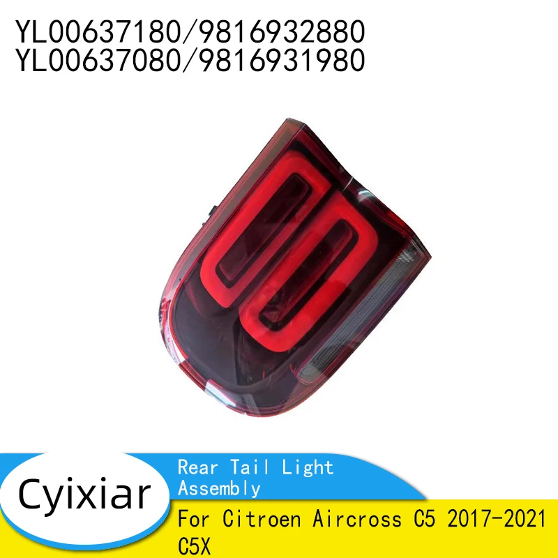 Genuine Rear Tail Light Assembly For Citroen Aircross C5 2017-2021 C5X Tail Lamp Cover Housing YL00637180 YL00636980
Genuine Rear Tail Light Assembly For Citroen Aircross C5 2017-2021 C5X Tail Lamp Cover Housing YL00637180 YL00636980