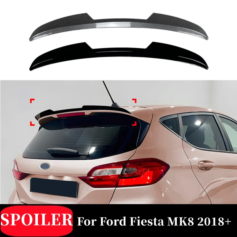 For Ford Fiesta MK8 Standard Edition 2018+ Rear Trunk Lid Boot Spoiler Wings Carbon Black ABS Plastic Sports Styling Accessories
For Ford Fiesta MK8 Standard Edition 2018+ Rear Trunk Lid Boot Spoiler Wings Carbon Black ABS Plastic Sports Styling Accessories