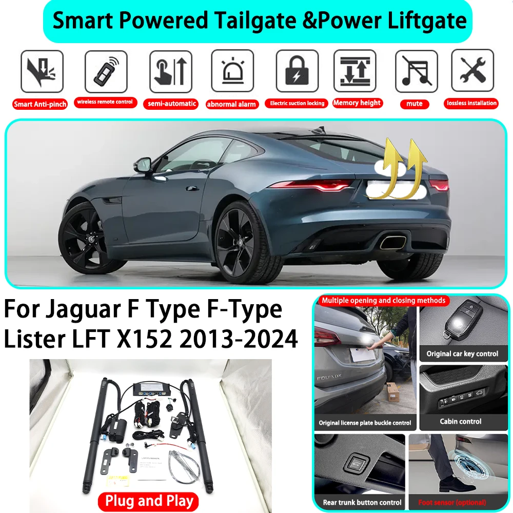 for Jaguar F Type F-Type Lister LFT X152 2013-2024 OEM Smart Automatic Powered Tailgate Electric Power Tailgate Lift Kit
for Jaguar F Type F-Type Lister LFT X152 2013-2024 OEM Smart Automatic Powered Tailgate Electric Power Tailgate Lift Kit