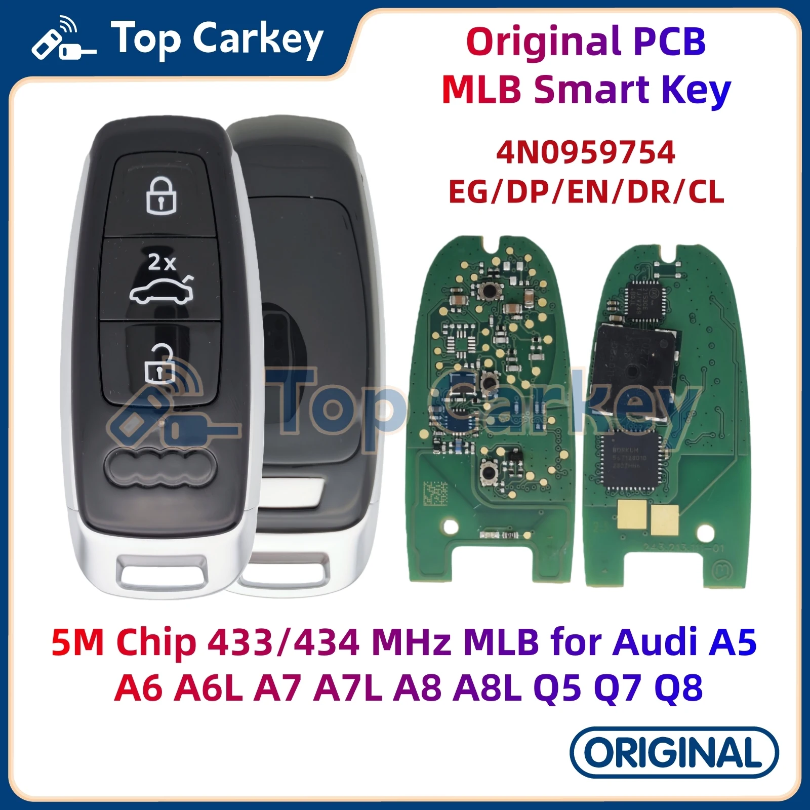 TopCarkey 4N0959754EG/DP/EN/DR/CL Original PCB MLB Smart Key Keyless 433 MHz for Audi A5 A6 A6L A7 A7L A8 A8L Q5 Q7 Q8 RS5 RS6
TopCarkey 4N0959754EG/DP/EN/DR/CL Original PCB MLB Smart Key Keyless 433 MHz for Audi A5 A6 A6L A7 A7L A8 A8L Q5 Q7 Q8 RS5 RS6