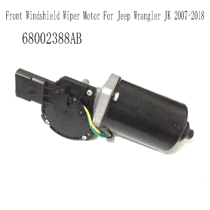 68002388AB New Automotive Front Windshield Wiper Motor For Jeep Wrangler JK 2007-2018
68002388AB New Automotive Front Windshield Wiper Motor For Jeep Wrangler JK 2007-2018