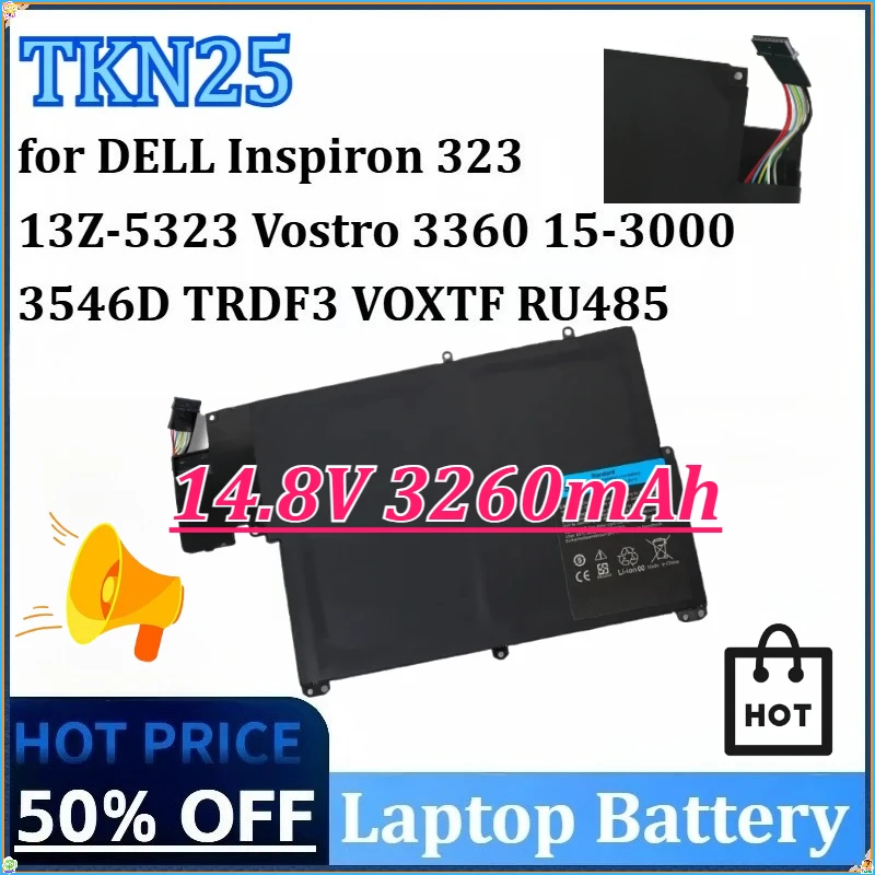 Новый аккумулятор для ноутбука TKN25, 14,8 В, 3260 мАч, 49 Втч для DELL Nspiron 323 13Z-5323 Vostro 3360 15-3000 TRDF3 3546D VOXTF RU485 
Новый аккумулятор для ноутбука TKN25, 14,8 В, 3260 мАч, 49 Втч для DELL Nspiron 323 13Z-5323 Vostro 3360 15-3000 TRDF3 3546D VOXTF RU485