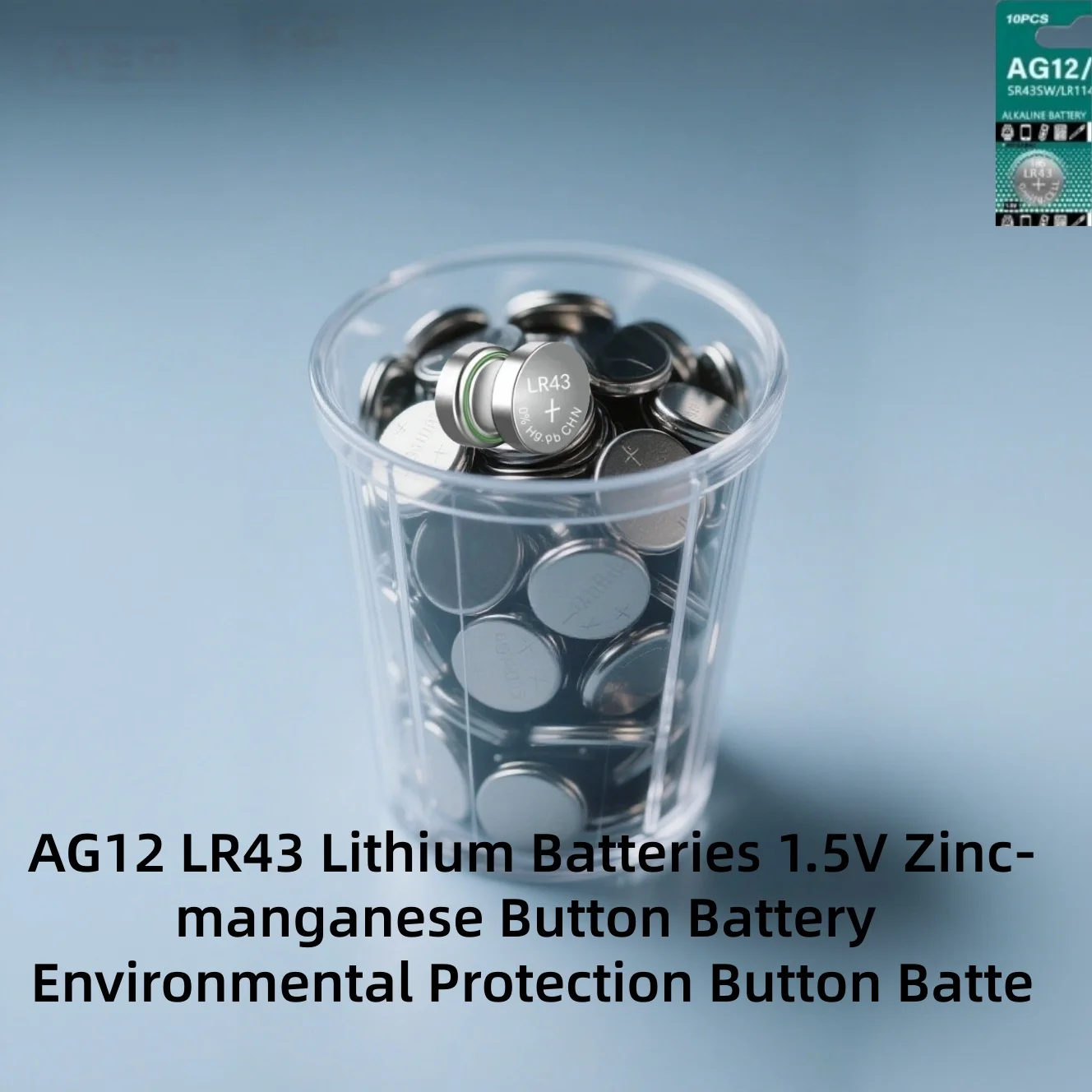 AG12 LR43 Lithium Batteries 1.5V Zinc-manganese Button Battery Environmental Protection Button Battery for Watch Battery Remote
AG12 LR43 Lithium Batteries 1.5V Zinc-manganese Button Battery Environmental Protection Button Battery for Watch Battery Remote