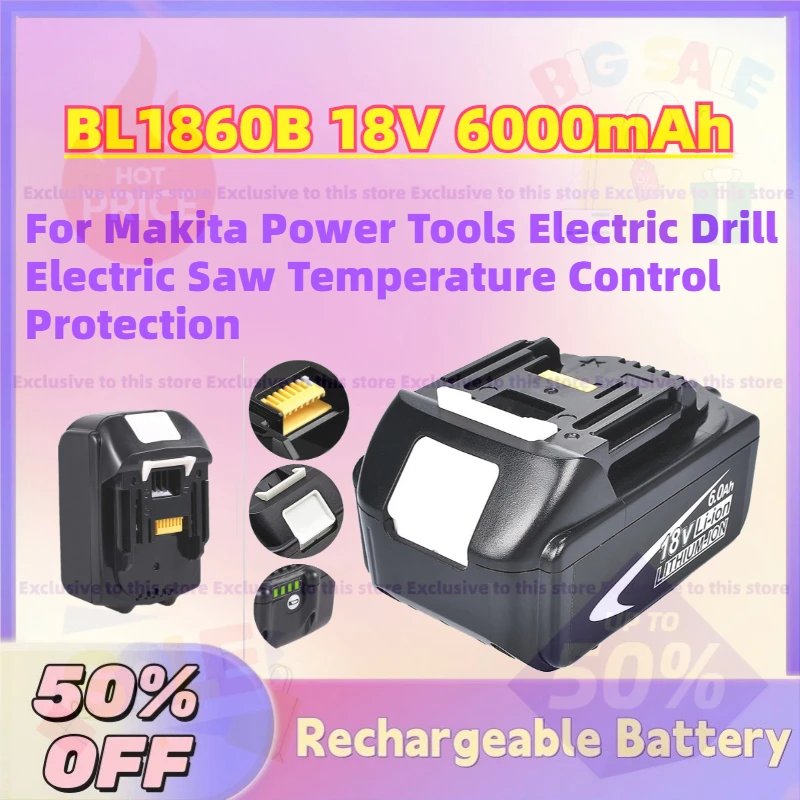 New BL1860B 18V 6000mAh Lithium Battery Pack for Makita Power Tools Electric Drill Electric Saw Temperature Control Protection
New BL1860B 18V 6000mAh Lithium Battery Pack for Makita Power Tools Electric Drill Electric Saw Temperature Control Protection