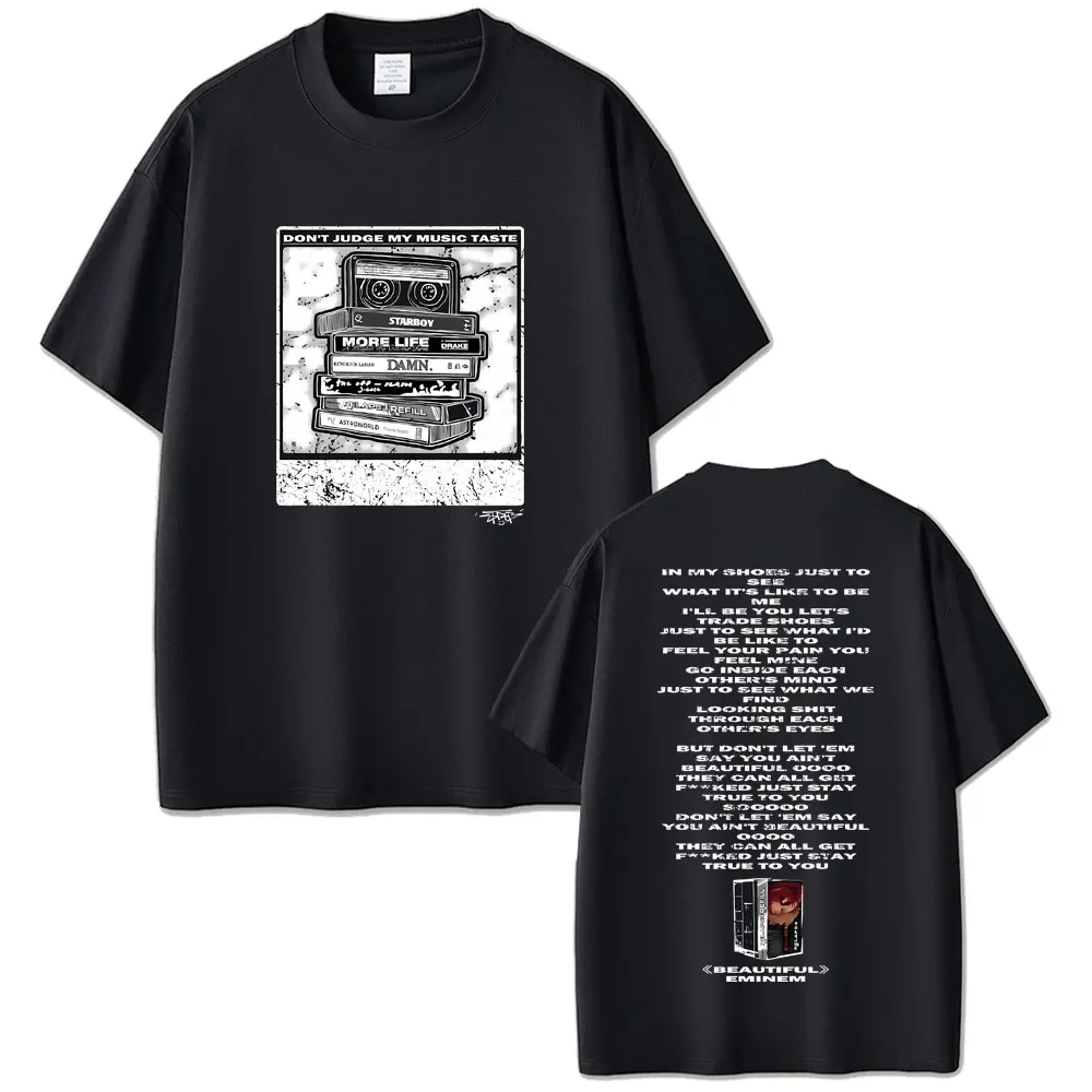 Don't Judge My Music Taste Eminem Beautiful Song Lyrics Double Sided Print T-shirts Men Hip Hop Vintage Rapper Oversized T Shirt
Don't Judge My Music Taste Eminem Beautiful Song Lyrics Double Sided Print T-shirts Men Hip Hop Vintage Rapper Oversized T Shirt