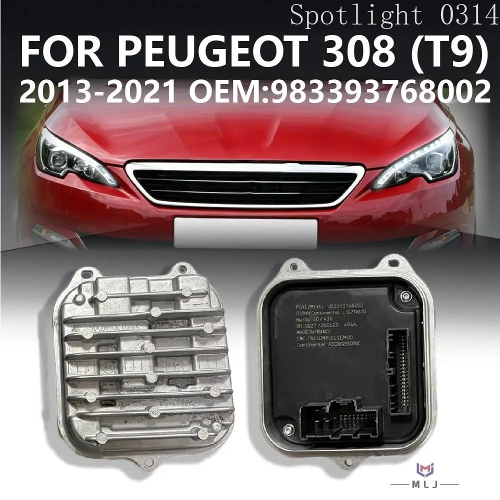 For Peugeot 308 (T9) 2013-2021 Headlight OE 983393768002 DRL Ballast Unit Daytime Running Light Module Angel Eye Car Accessories
For Peugeot 308 (T9) 2013-2021 Headlight OE 983393768002 DRL Ballast Unit Daytime Running Light Module Angel Eye Car Accessories