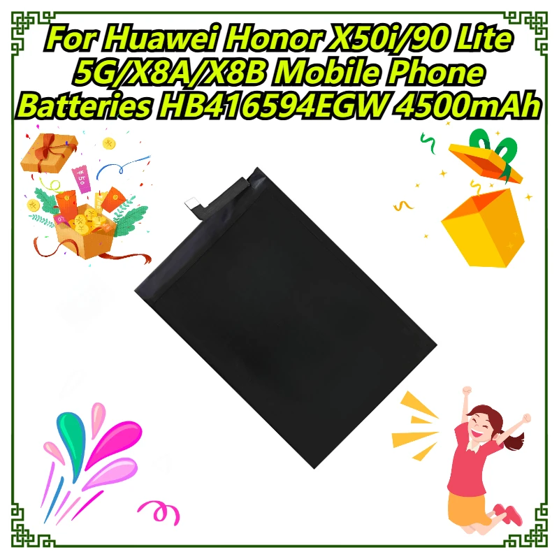 For Huawei Honor X50i/90 Lite 5G/X8A/X8B Mobile Phone Batteries HB416594EGW 4500mAh
For Huawei Honor X50i/90 Lite 5G/X8A/X8B Mobile Phone Batteries HB416594EGW 4500mAh