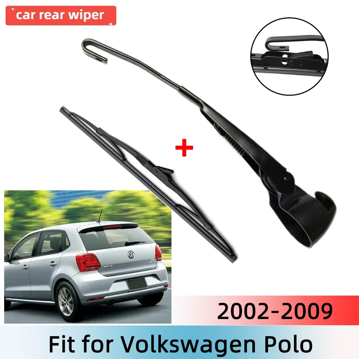 Rear Wiper Blade & Arm Set Kit For Volkswagen Polo 2002--2009 Windshield Windscreen Rear Window
Rear Wiper Blade & Arm Set Kit For Volkswagen Polo 2002--2009 Windshield Windscreen Rear Window