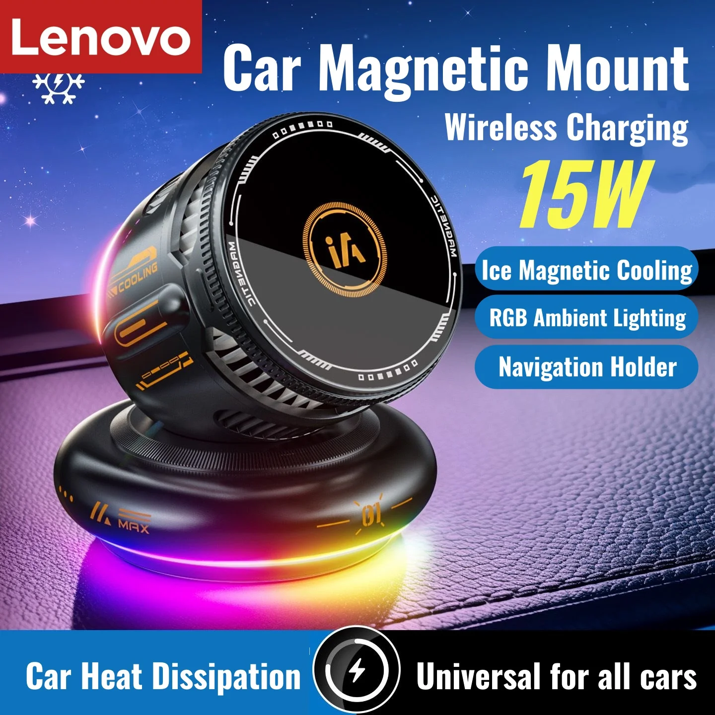Lenovo Car Magnetic Mount with 15W Wireless Charging Car Cooling Fan Heat Dissipation RGB Ambient Lighting and Navigation Holder
Lenovo Car Magnetic Mount with 15W Wireless Charging Car Cooling Fan Heat Dissipation RGB Ambient Lighting and Navigation Holder