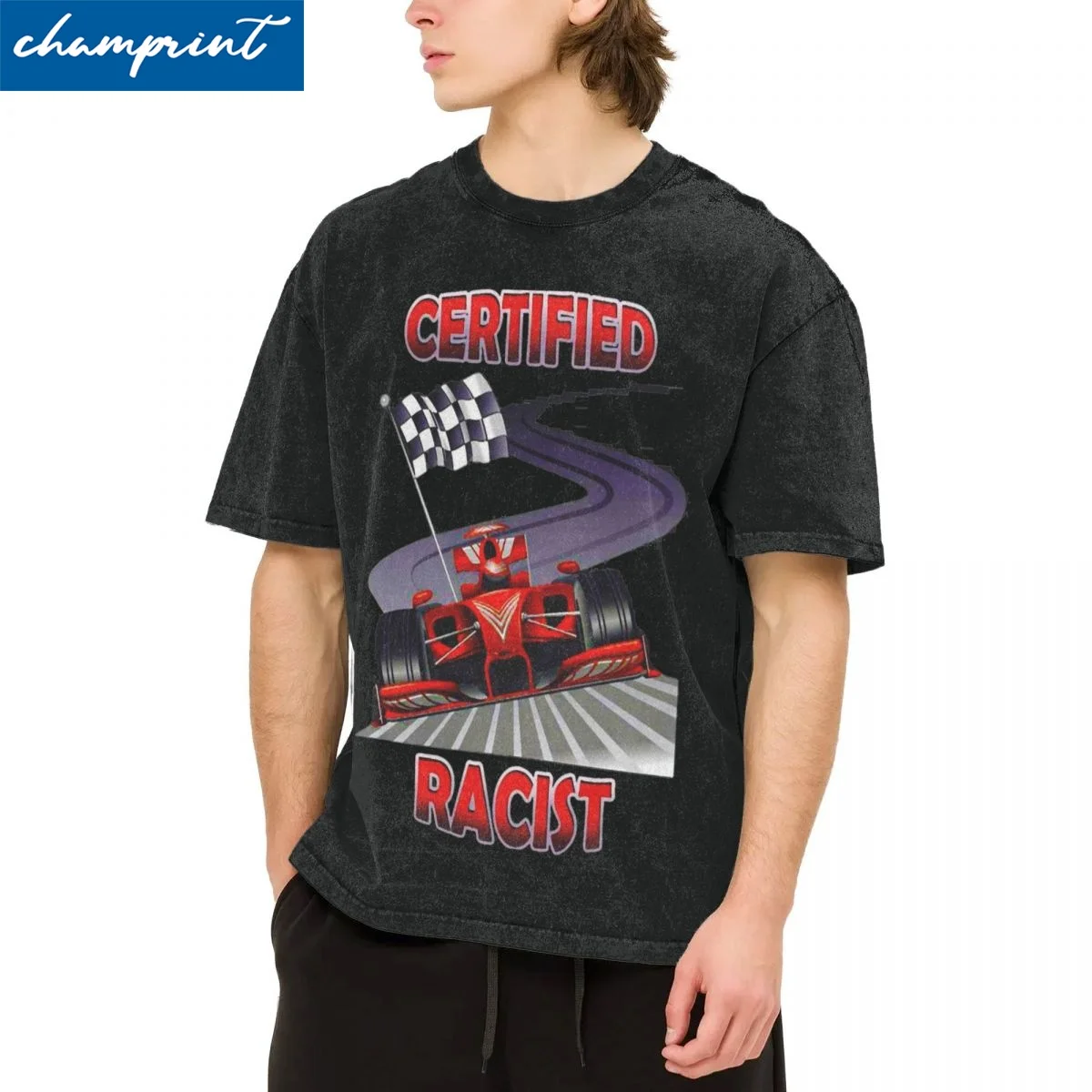 Certified Racist Vintage Washed T Shirt Racing Meme 100% Cotton Tops Novelty Short Sleeve Crewneck Tees Summer T-Shirts
Certified Racist Vintage Washed T Shirt Racing Meme 100% Cotton Tops Novelty Short Sleeve Crewneck Tees Summer T-Shirts