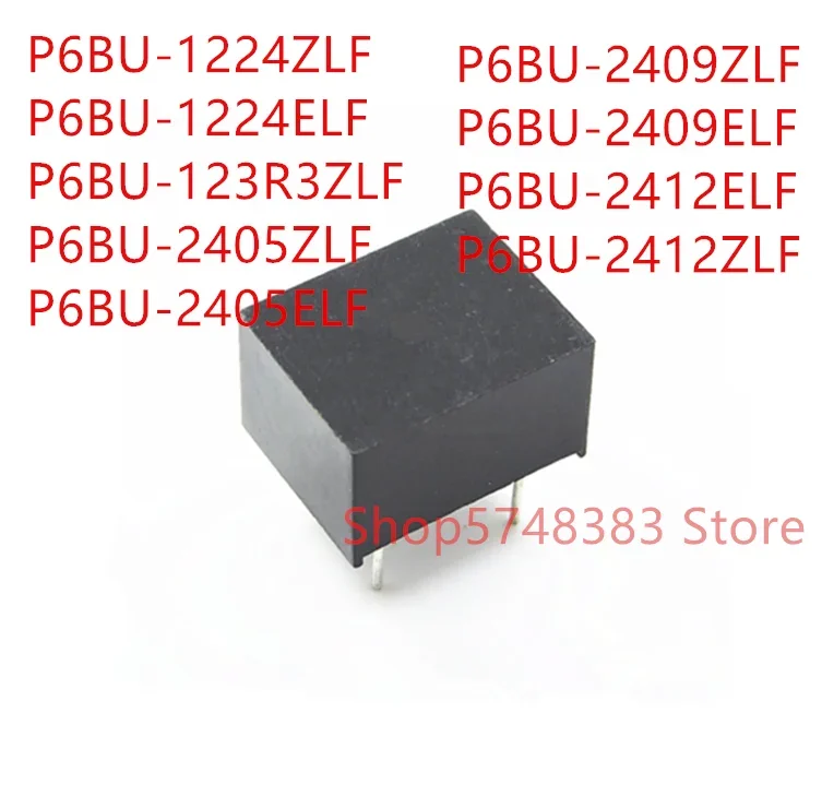 10 шт. P6BU-1224ZLF P6BU-1224ELF P6BU-123R3ZLF P6BU-2405ZLF P6BU-2405ELF P6BU-2409ZLF P6BU-2409ZLF P6BU-2412ELF P6BU-2412ZLF
10 шт. P6BU-1224ZLF P6BU-1224ELF P6BU-123R3ZLF P6BU-2405ZLF P6BU-2405ELF P6BU-2409ZLF P6BU-2409ZLF P6BU-2412ELF P6BU-2412ZLF