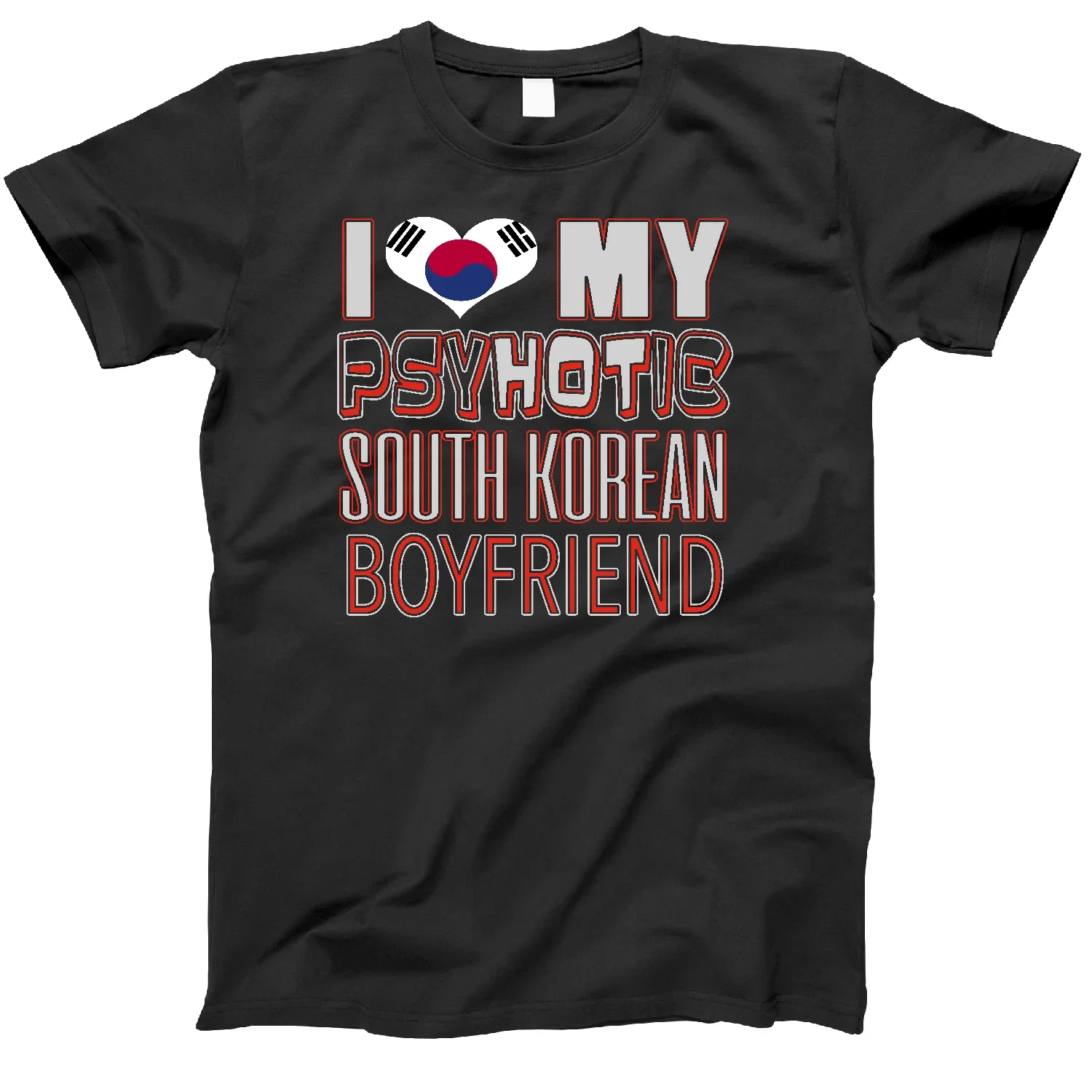 Love My Psychotic South Korean Boyfriend Girlfriend Husband Wife Men T-Shirt Black Size S-3xl
Love My Psychotic South Korean Boyfriend Girlfriend Husband Wife Men T-Shirt Black Size S-3xl