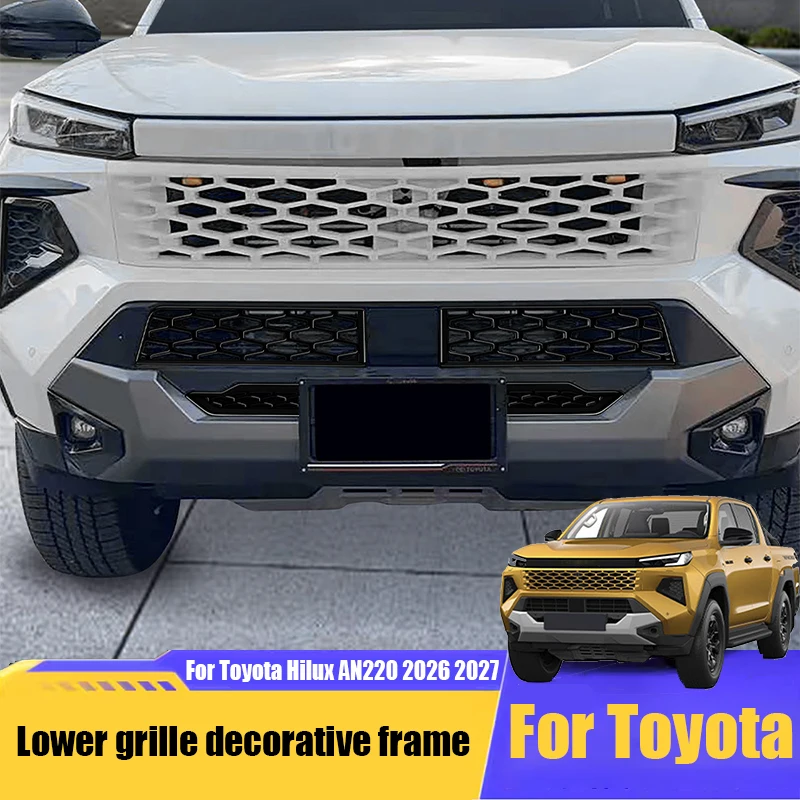 For Toyota Hilux AN220 2026 2027 Lower grille decorative frame made of ABS material bright black
For Toyota Hilux AN220 2026 2027 Lower grille decorative frame made of ABS material bright black