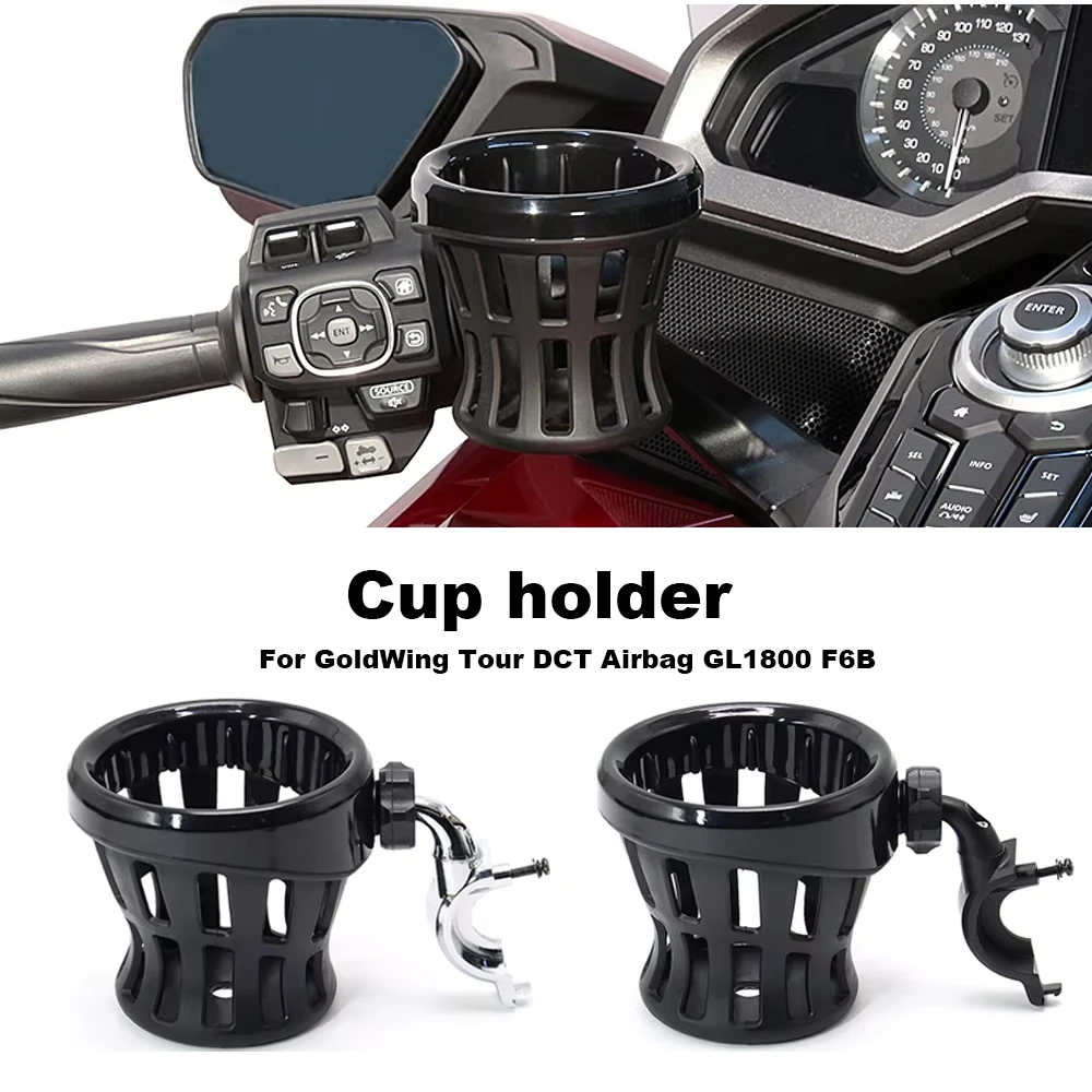 For Honda GoldWing Tour DCT Airbag GL1800 F6B Motorcycle Handlebars Drink Cup Holder Water Bottle Cup Basket Bracket Accessories
For Honda GoldWing Tour DCT Airbag GL1800 F6B Motorcycle Handlebars Drink Cup Holder Water Bottle Cup Basket Bracket Accessories