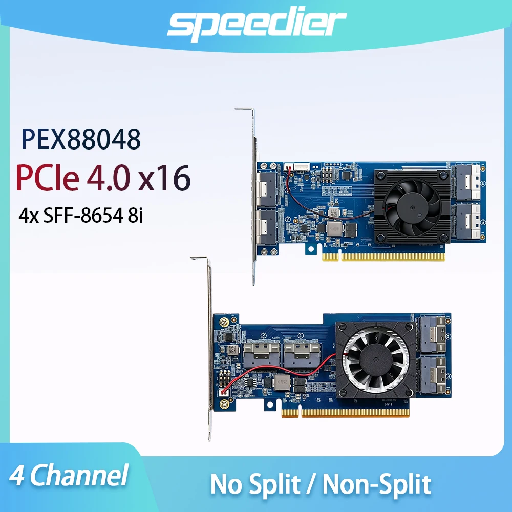 PEX88048 PCIe4.0 X16 4Ch No Split SFF8654-8i Card Adjustable X16/x8/x4 DIP Switch for NVMe U.2 M.2 SSD GPU NIC with Cooling Fan
PEX88048 PCIe4.0 X16 4Ch No Split SFF8654-8i Card Adjustable X16/x8/x4 DIP Switch for NVMe U.2 M.2 SSD GPU NIC with Cooling Fan