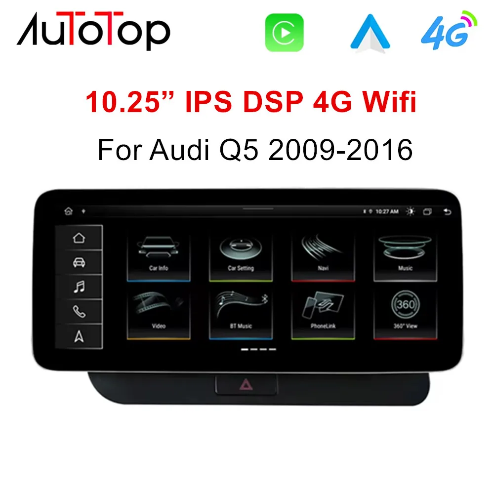 AUTOTOP 10.25" 2 Din Auto Stereo GPS Navigation Bluetooth Wifi Carplay Wifi Android 12 Car Radio For Audi Q5 2009-2016
AUTOTOP 10.25" 2 Din Auto Stereo GPS Navigation Bluetooth Wifi Carplay Wifi Android 12 Car Radio For Audi Q5 2009-2016