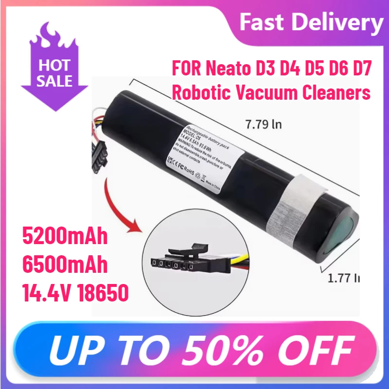 5200mAh 6500mAh 14.4V 18650 Li-Ion Battery FOR Neato D3 D4 D5 D6 D7 Robotic Vacuum Cleaners
5200mAh 6500mAh 14.4V 18650 Li-Ion Battery FOR Neato D3 D4 D5 D6 D7 Robotic Vacuum Cleaners