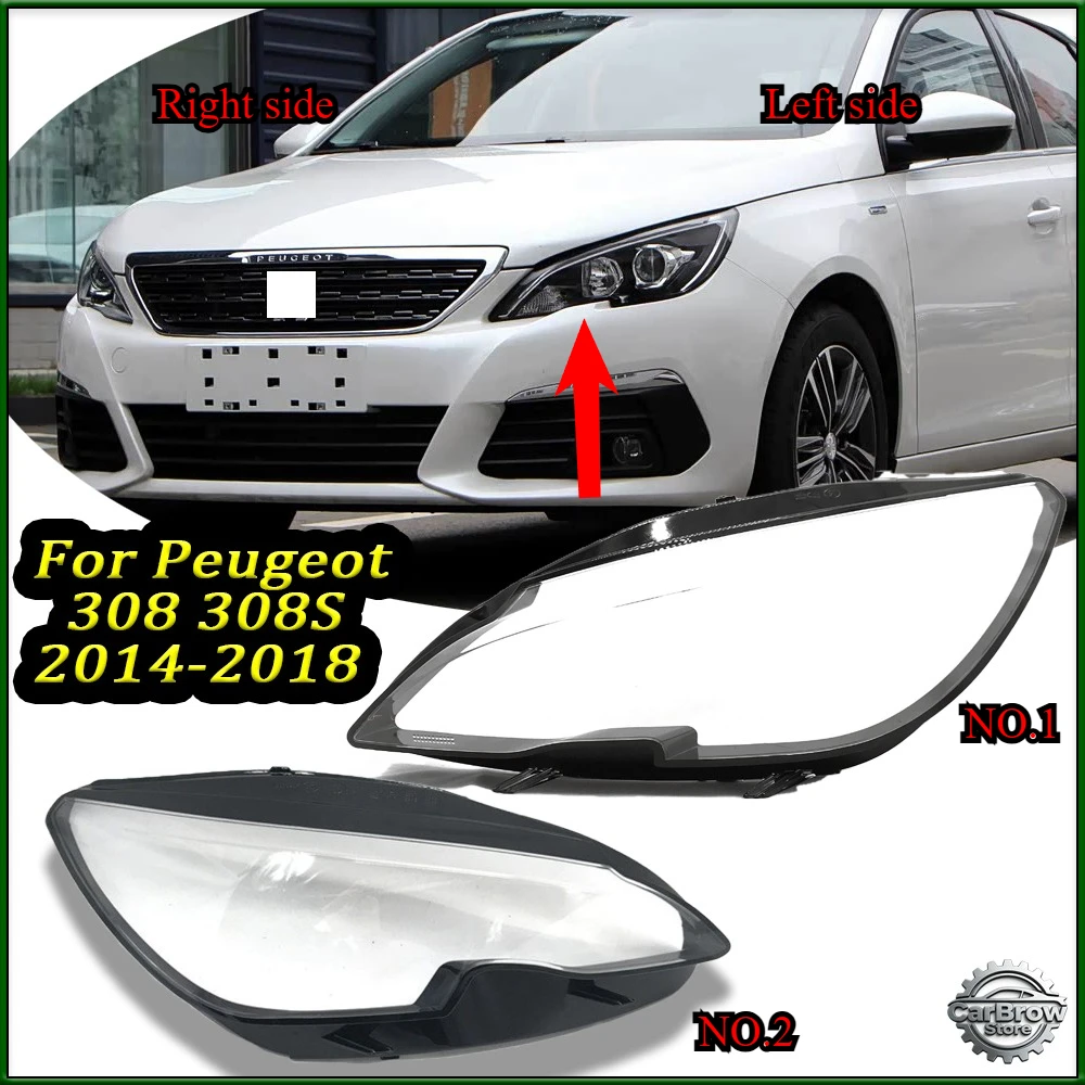 Headlamp Lens Cover For Peugeot 308 308S 2015 2016 2017 2018 Car Headlight Shell Replace Lamp Shade Headlamp Glass
Headlamp Lens Cover For Peugeot 308 308S 2015 2016 2017 2018 Car Headlight Shell Replace Lamp Shade Headlamp Glass
