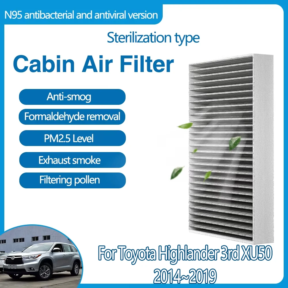 For Toyota Highlander 3rd XU50 2014~2019 2015 87139-50100 87139-06060 Car Accessories Car Pollen Cabin Air Filter PM2.5 Cleaner
For Toyota Highlander 3rd XU50 2014~2019 2015 87139-50100 87139-06060 Car Accessories Car Pollen Cabin Air Filter PM2.5 Cleaner