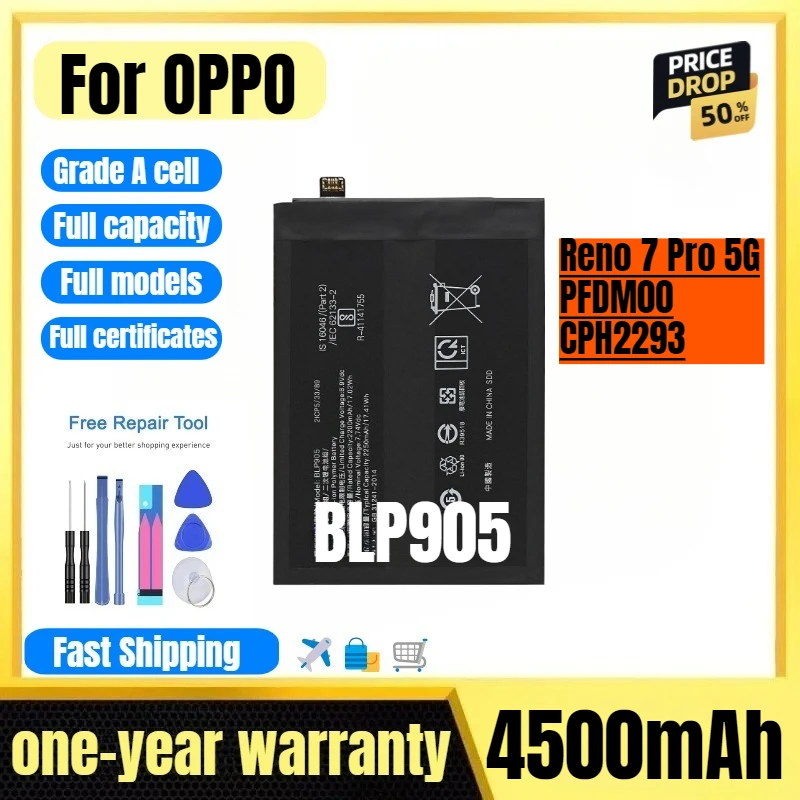 BLP905 for OPPO Reno 7 Pro 5G/PFDM00/CPH2293 Phone Battery High Quality High Capacity Replacement Bateria Grade A Cell with Tool
BLP905 for OPPO Reno 7 Pro 5G/PFDM00/CPH2293 Phone Battery High Quality High Capacity Replacement Bateria Grade A Cell with Tool