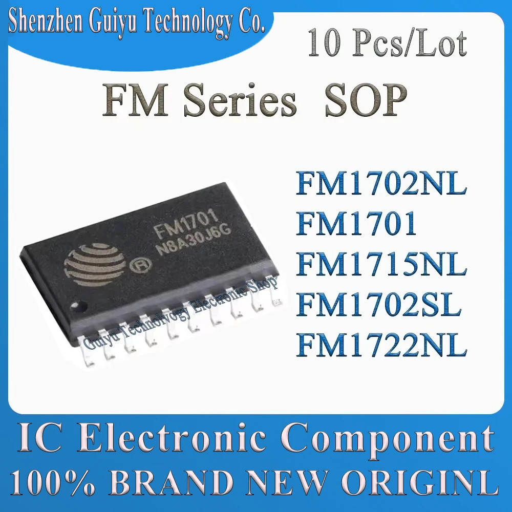 10Pcs/Lot FM1702NL FM1701 FM1715NL FM1702SL FM1722NL FM1702 FM1715 FM1722 FM17 FM SOP IC Chip
10Pcs/Lot FM1702NL FM1701 FM1715NL FM1702SL FM1722NL FM1702 FM1715 FM1722 FM17 FM SOP IC Chip