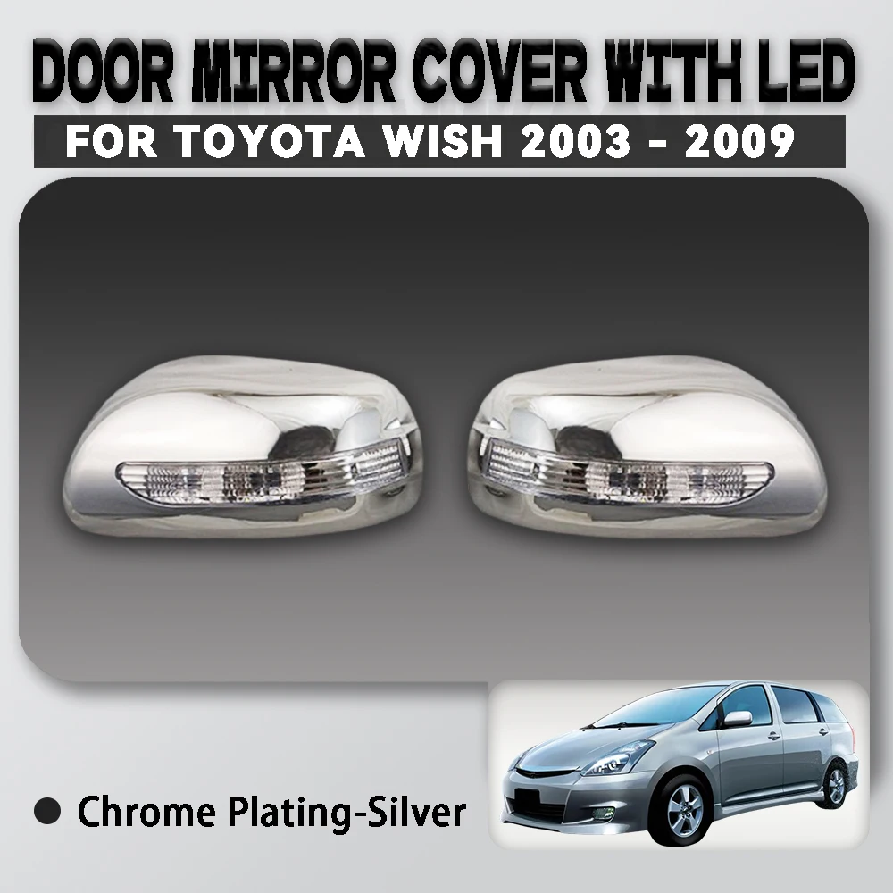 Для Toyota Wish 2003-2009 ABS хромированное серебряное автомобильное зеркало на дверь со светодиодной отделкой, автомобильные аксессуары, внешнее украшение
Для Toyota Wish 2003-2009 ABS хромированное серебряное автомобильное зеркало на дверь со светодиодной отделкой, автомобильные аксессуары, внешнее украшение