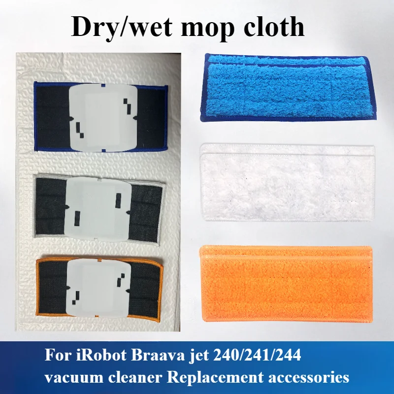 Dry/wet/slightly wet mop cloth For iRobot Braava jet 240/241/244 vacuum cleaner Replacement accessories
Dry/wet/slightly wet mop cloth For iRobot Braava jet 240/241/244 vacuum cleaner Replacement accessories