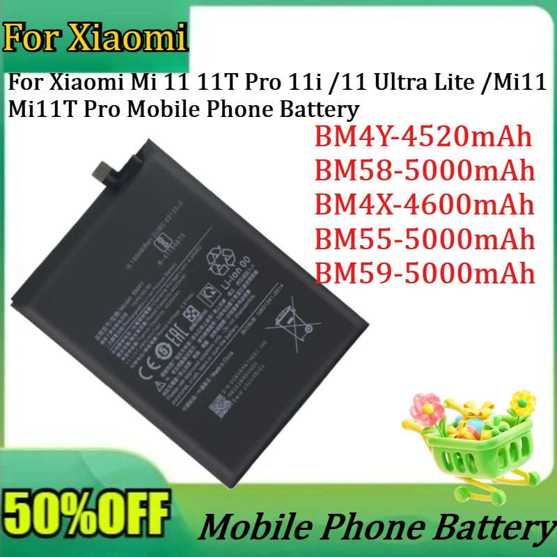 New BM4Y BM4X BM55 BM59 BM58 Battery For Xiaomi Mi 11 11T Pro 11i /11 Ultra Lite /Mi11 Mi11T Pro Mobile Phone Battery
New BM4Y BM4X BM55 BM59 BM58 Battery For Xiaomi Mi 11 11T Pro 11i /11 Ultra Lite /Mi11 Mi11T Pro Mobile Phone Battery