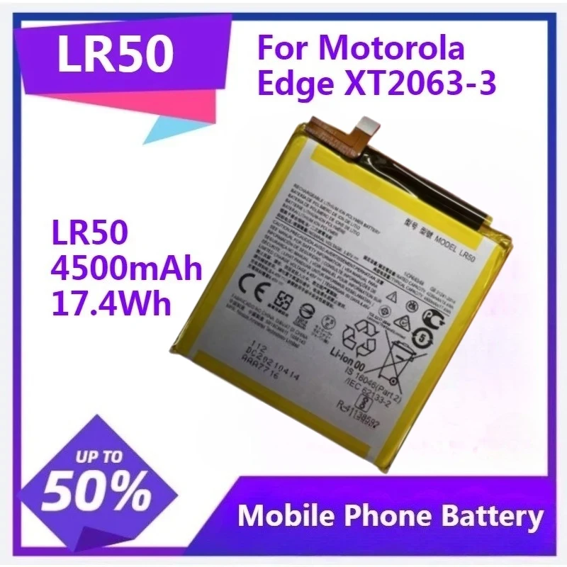 For Motorola Edge XT2063-3 LR50 Phone Battery 4500mAh / 17.4Wh Mobile Phone Battery With Tool
For Motorola Edge XT2063-3 LR50 Phone Battery 4500mAh / 17.4Wh Mobile Phone Battery With Tool