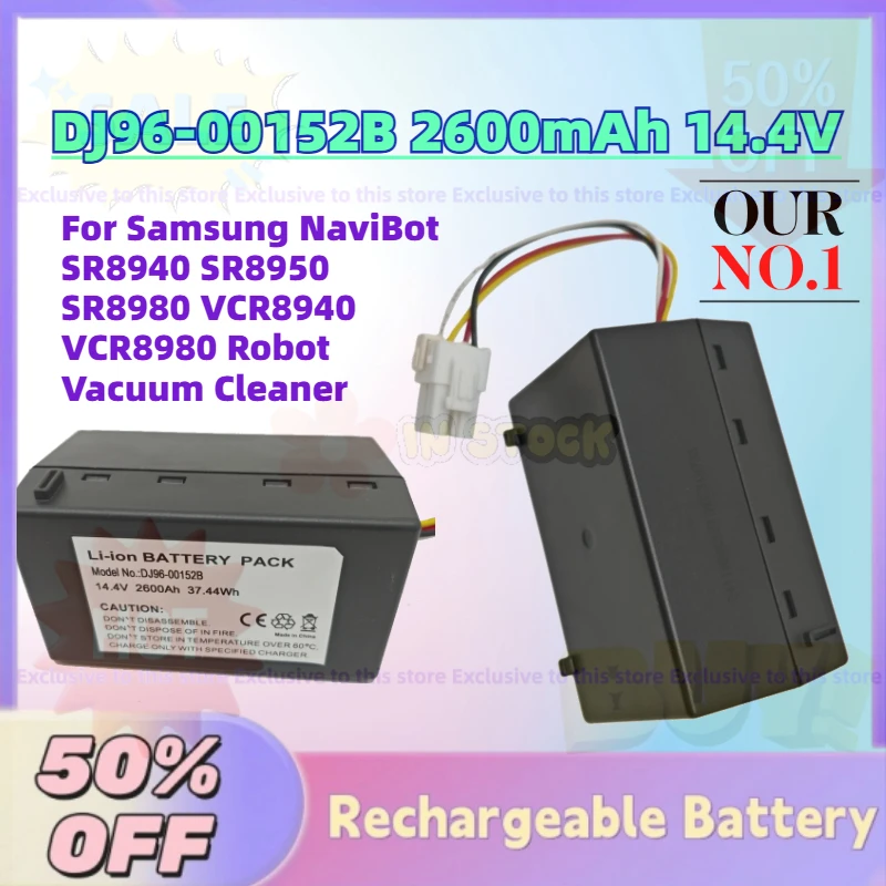 In Stock DJ96-00152B 2600mAh 14.4V Li-ion Battery for Samsung NaviBot SR8940 SR8950 SR8980 VCR8940 VCR8980 Robot Vacuum Cleaner
In Stock DJ96-00152B 2600mAh 14.4V Li-ion Battery for Samsung NaviBot SR8940 SR8950 SR8980 VCR8940 VCR8980 Robot Vacuum Cleaner