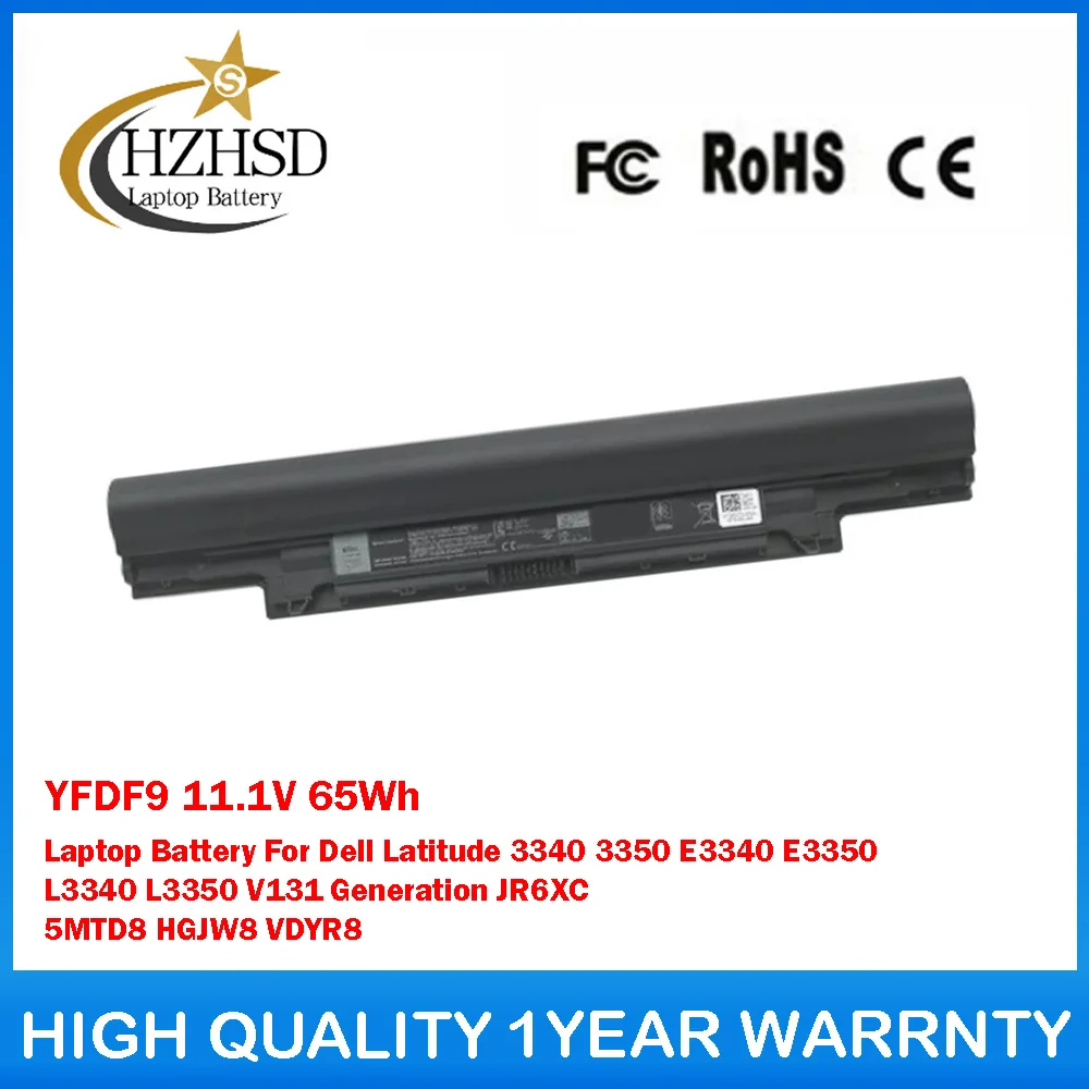 YFDF9 11.1V 65Wh Laptop Battery For Dell Latitude 3340 3350 E3340 E3350 L3340 L3350 V131 Generation JR6XC 5MTD8 HGJW8 VDYR8
YFDF9 11.1V 65Wh Laptop Battery For Dell Latitude 3340 3350 E3340 E3350 L3340 L3350 V131 Generation JR6XC 5MTD8 HGJW8 VDYR8