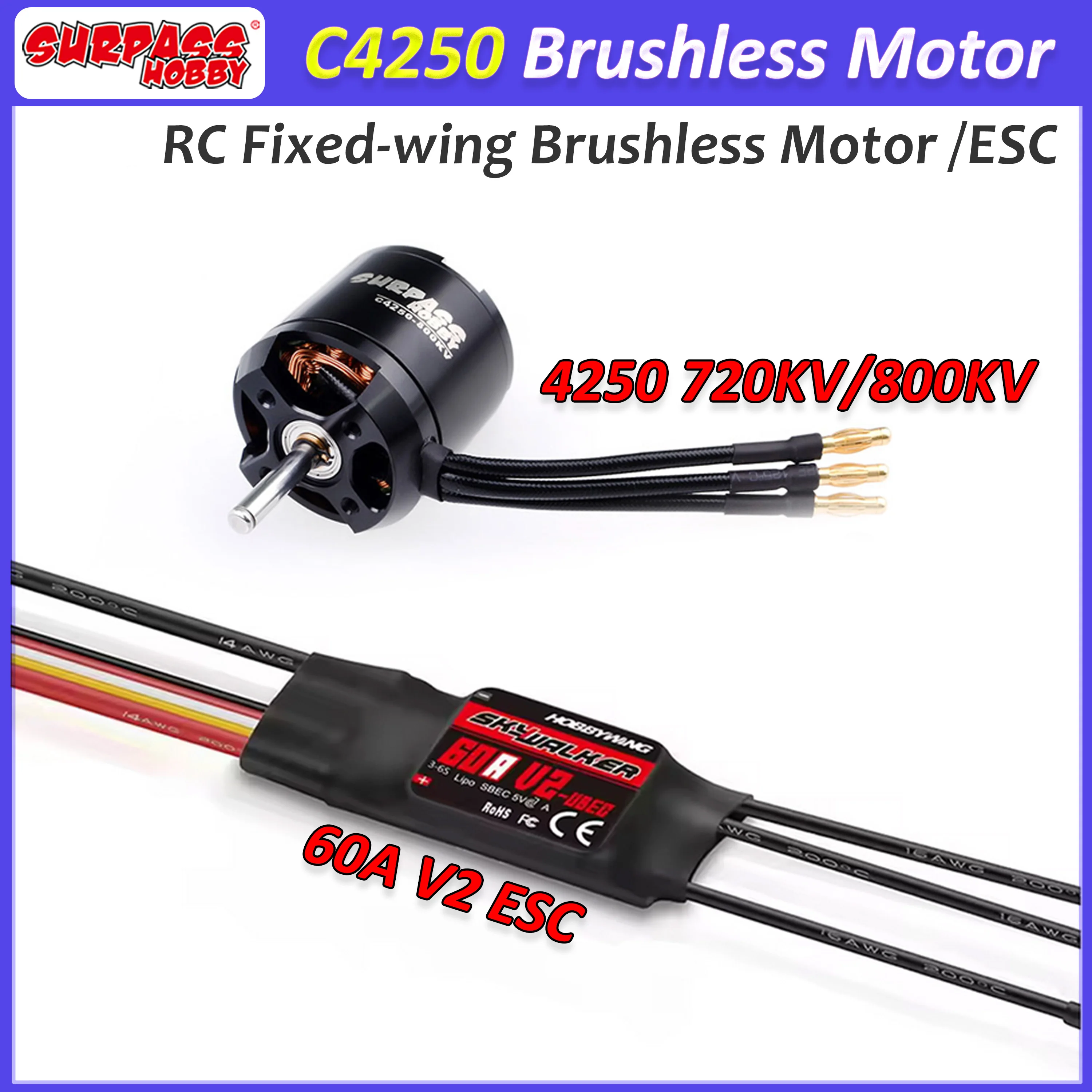 Surpass Hobby C4250 4250 720KV 800KV Outrunner Brushless Motor Skywalker 60A V2 ESC for RC Fixed-wing Aircraft Plane Helicopter
Surpass Hobby C4250 4250 720KV 800KV Outrunner Brushless Motor Skywalker 60A V2 ESC for RC Fixed-wing Aircraft Plane Helicopter