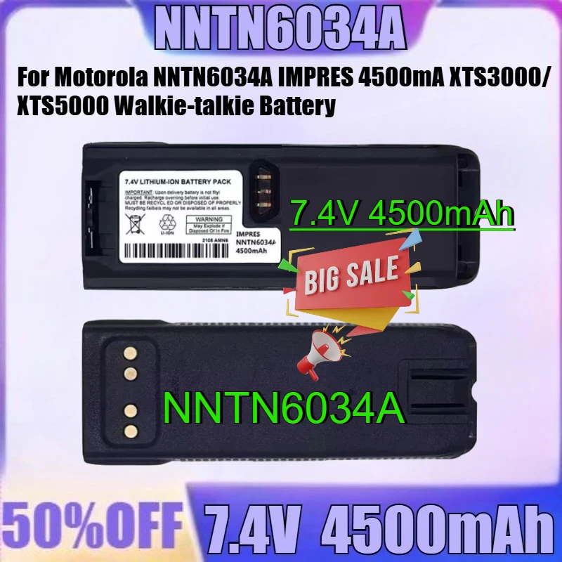 For Motorola NNTN6034A IMPRES 4500mA XTS3000/ XTS5000 Walkie-talkie Battery New NNTN6034A 7.4V 4500mAh High Quality Battery
For Motorola NNTN6034A IMPRES 4500mA XTS3000/ XTS5000 Walkie-talkie Battery New NNTN6034A 7.4V 4500mAh High Quality Battery