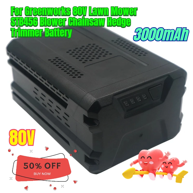 3000mAh for Greenworks 80V Lawn Mower STB456 Blower Chainsaw Hedge Trimmer Battery
3000mAh for Greenworks 80V Lawn Mower STB456 Blower Chainsaw Hedge Trimmer Battery