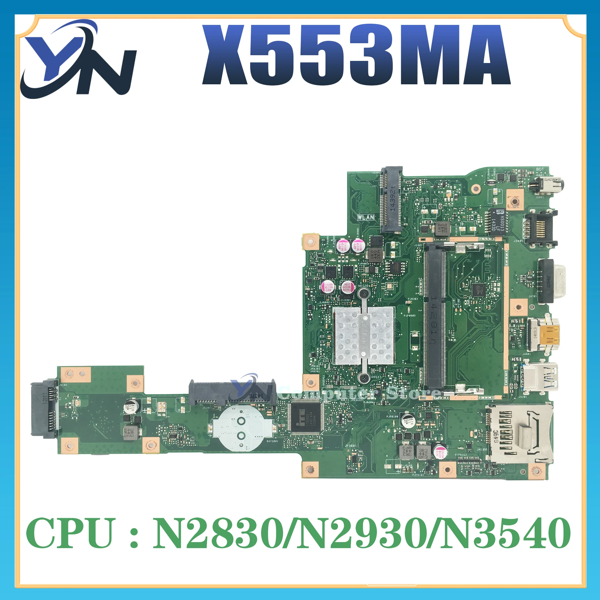 Mainboard X553MA For ASUS X553M A553MA D553MA K553MA F553MA Laptop Motherboard CPU:N2830/N2840/N2930/N2940/N3540/N3530
Mainboard X553MA For ASUS X553M A553MA D553MA K553MA F553MA Laptop Motherboard CPU:N2830/N2840/N2930/N2940/N3540/N3530