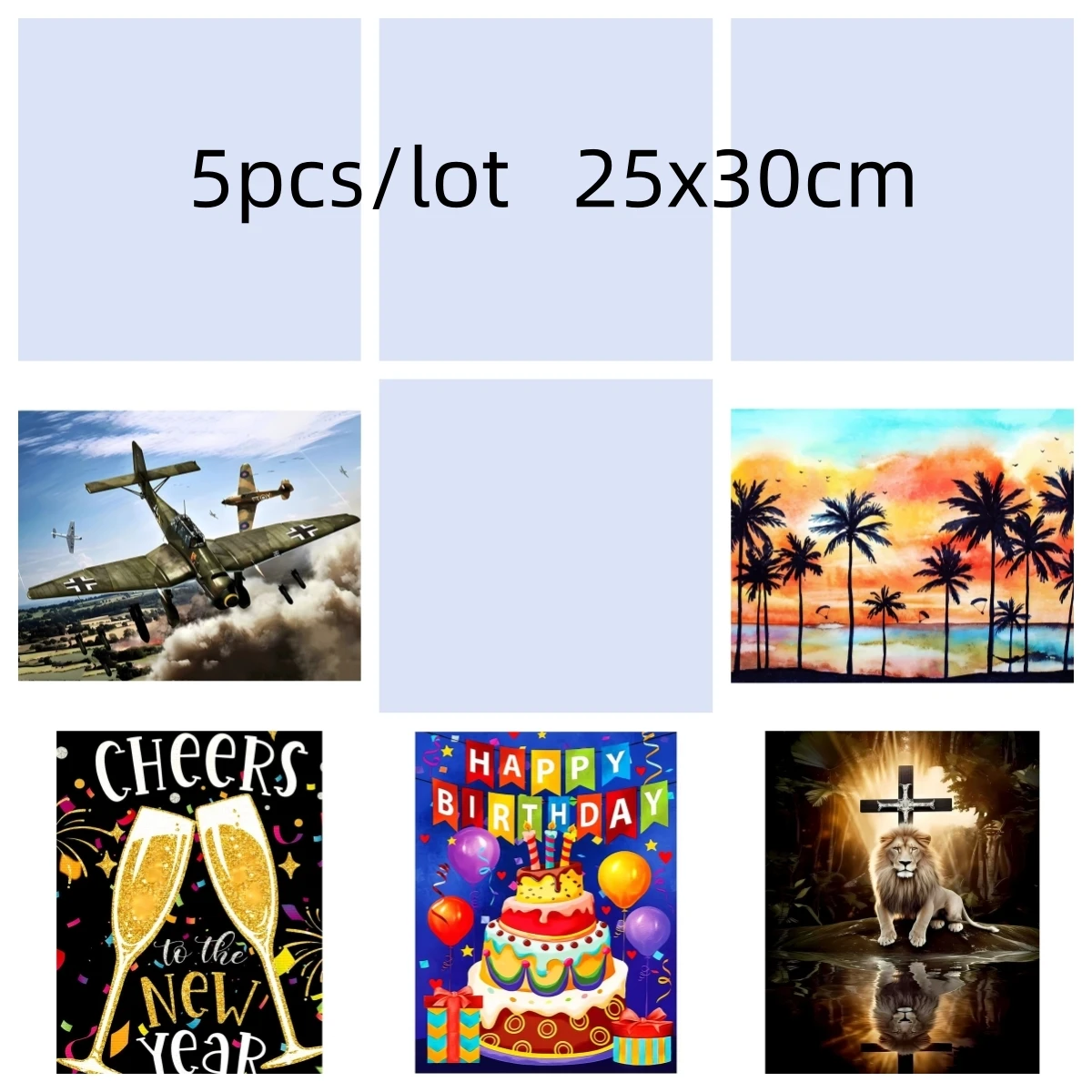 5pcs/lot Diamond Painting Canvas Size 25x30cm Full Round Drill Airfighter Beach Sunset Champagne Cheers Birthday Cake Lion Cross
5pcs/lot Diamond Painting Canvas Size 25x30cm Full Round Drill Airfighter Beach Sunset Champagne Cheers Birthday Cake Lion Cross