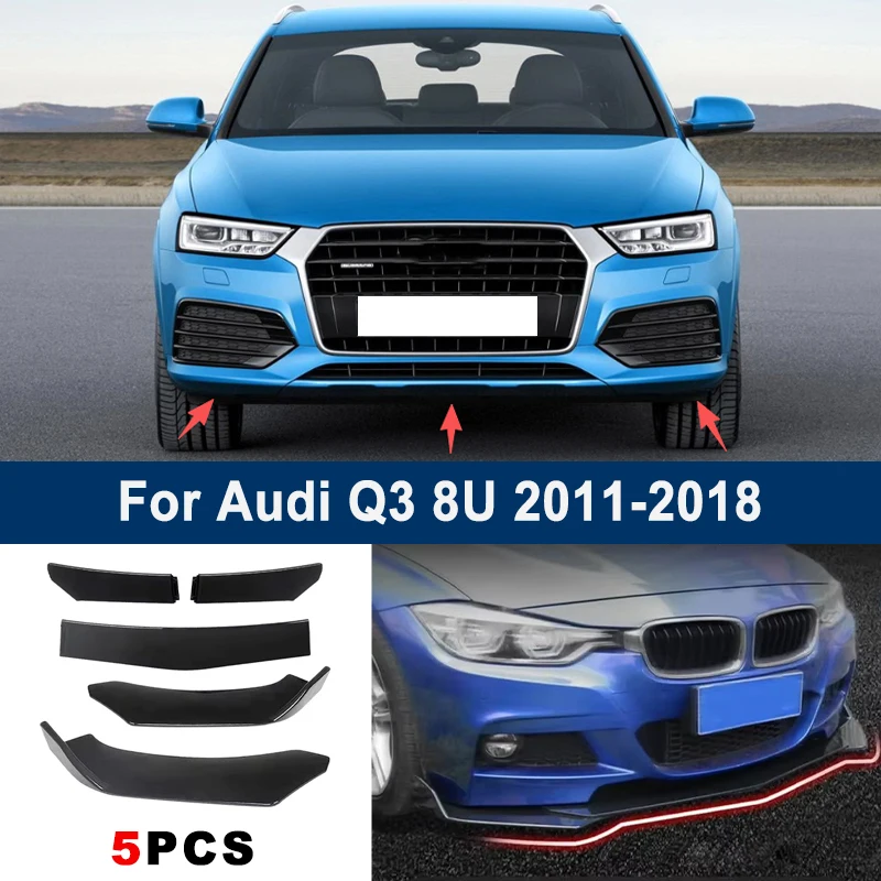 Adjustable 5Pcs Sectional Front Spoiler Lip For Audi Q3 8U 2011-2018 Front Bumper Splitter Car Exterior Sport Body Kit
Adjustable 5Pcs Sectional Front Spoiler Lip For Audi Q3 8U 2011-2018 Front Bumper Splitter Car Exterior Sport Body Kit