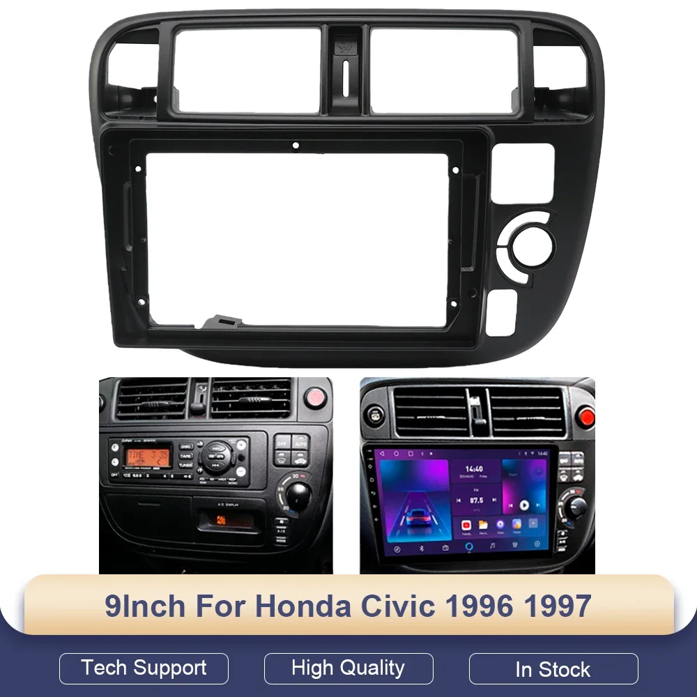 Car audio fascia frame 9Inch Radio For Honda Civic 1996 1997 Auto Android MP5 Player Panel 2Din Head Unit Stereo Dash Cover
Car audio fascia frame 9Inch Radio For Honda Civic 1996 1997 Auto Android MP5 Player Panel 2Din Head Unit Stereo Dash Cover