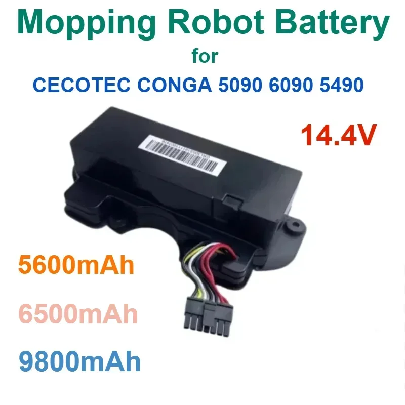 14.4V 9800mAh For CECOTEC CONGA Mopping Robot Battery 5090 6090 5490 Pack Netease Intelligent Manufacturing NIT Model Parts
14.4V 9800mAh For CECOTEC CONGA Mopping Robot Battery 5090 6090 5490 Pack Netease Intelligent Manufacturing NIT Model Parts